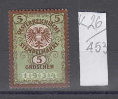 26K453 / 1934 - 5 GROSCHEN Stempelmarke , Revenue Fiscaux Steuermarken Fiscal , Austria Osterreich Autriche - Fiscaux