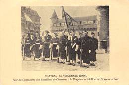 94-VINCENNES- CHATEAU DE VINCENNES 1954, FÊTE DU CENTENAIRE DES BATAILLONS DE CHASSEURS - LE DRAPEAU DE 14/18... - Vincennes