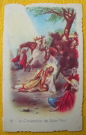 Vers 1930 IMAGE PIEUSE Chromo BJL : LA CONVERSION DE SAINT PAUL / HOLY CARD - Devotion Images