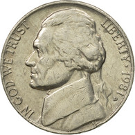 Monnaie, États-Unis, Jefferson Nickel, 5 Cents, 1981, U.S. Mint, Denver, TTB - 1938-…: Jefferson