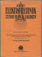 Die Elektrotechnik Von Prof. Dr. Ing. K. Laudien 1939 - Dreizehnte Auflage Neu Bearbeitet Von Dr. Ing. Rudolf Reinhardt - Técnico