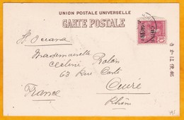 1906 - CP De Chine, Poste Française Vers Cuiré, Rhône, France  - Timbre De 10 C Indochine Surchargé Chine - Briefe U. Dokumente