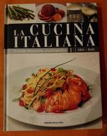 GRANDE DIZIONARIO ENCICLOPEDICO LA CUCINA ITALIANA VOLUME 1 ABA-BAN EDIZIONI  CORRIERE DELLA SERA STAMPA 2007 PAGINE 349 - House & Kitchen