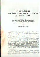(BRUXELLES) « La Collégiale Des Saints Michel Et Gudule » Pl. LEFEVRE, O. PRAEM – Article De 56 Pages (1957) - Belgium