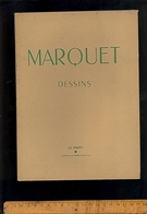 Albert MARQUET Dessins / Biographie / Editions LE POINT Lanzac Lot 1943 / Illustrateur Illustration - Kunst