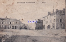 CPSM 9X14 De  BUSSIERE - POITEVINE  (87) - La PLACE - ANIMATIONS  -1917 - Bussiere Poitevine