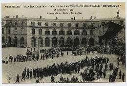 VERSAILLES -  384 - FUNERAILLES  NATIONALES  DES  VICTIMES  DU  DIRIGEABLE -   " REPUBLIQUE "  28 SEPTEMBRE 1909  (1) - Accidents