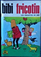 BIBI Fricotin N° 71 - BIBI FRICOTIN - Les Enquêtes De BIBI - ( 1972 ) . - Bibi Fricotin