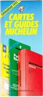 MICHELIN CATALOGUE CARTES ET GUIDES ANNÉE 1991 MANUFACTURE FRANÇAISE DES PNEUMATIQUES TOURISME - NOTRE SITE Serbon63 - Karten/Atlanten