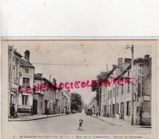 87- BUSSIERE POITEVINE- RUE DE LA LIBERATION - ROUTE DE POITIERS - RARE - Bussiere Poitevine