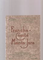 Franche-Comté Mont Jura Fascicule N° XIV De 1924 Fédération Des S.I. Franche Comté Et Jura - Franche-Comté