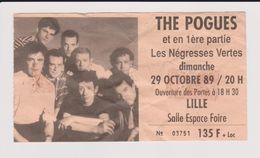 Concert THE POGUES + LES NEGRESSES VERTES 29 Octobre 1989 Lille. - Konzertkarten