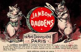 Werbung Paris (75000) Frankreich Jambon Daudens Schweine Personifiziert Künstlerkarte I-II Cochon Publicite - Pubblicitari