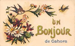 46-CAHORS- UN BONJOUR DE CAHORS - Cahors