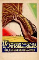 Landwirtschaft IX. Concorso Naz. Per La Vittoria Del Grano  I-II Paysans - Ausstellungen