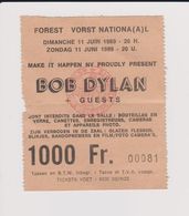 Concert BOB DYLAN + GUEST 11 Juin 1989  à Forest B - Entradas A Conciertos