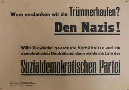 Politik SPD Plakat Ca. 43 X 30 Cm Wem Verdanken Wir Die Trümmerhaufen? Den Nazis I-II (fleckig) - Eventos