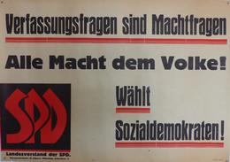 Politik SPD Plakat Ca. 61 X 43 Cm Verfassungsfragen Sind Machtfragen I-II (kleine Einrisse) - Ereignisse