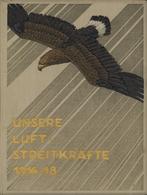 Buch WK I Unsere Luftstreitkräfte 1914 - 18 Hrsg. Eberhardt, Walter Von 1930 Vaterländischer Verlag C. A. Weller 467 Seh - Guerra 1914-18