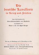 Regiment Buch Die Deutsche Kavalerie In Krieg Und Frieden Hrsg. Krieger, Egan Von Ca. 1928 Verlag Wilhelm Schille & Co.  - Reggimenti