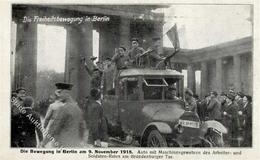 REVOLUTION BERLIN 1919 - Die FREIHEITSBEWEGUNG Am 9.November 1918 In Berli N - Auto Mit Maschinengewehren D. Arbeiter- U - Krieg