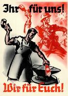 Propaganda WK II - IHR Für UNS - WIR Für EUCH! I - Guerra 1939-45