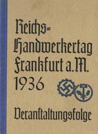 FRANKFURT/Main WK II - REICHS-HANDWERKERTAG FFM 1936 - 40seitiges Bebildertes Veranstaltungsheft I-II - Weltkrieg 1939-45