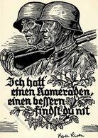 MILITÄR - Ich Hatte Einen  Kameraden, Einen Besseren Findest Du Nit Sign. Künstlerkarte I - Guerra 1939-45
