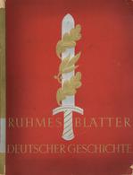 Sammelbild-Album Ruhmesblätter Deutscher Geschichte Waldorf Astoria Zigarettenfabrik Kompl. II - Guerra 1939-45