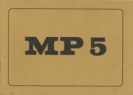 Waffen Broschüre Maschinenpistole MP 5 Heckler & Koch 52 Seiten I-II - Guerra 1939-45
