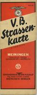 WK II V. B. Straßenkarte Meiningen Saalfeld Fulda Schweinfurt Bayreuth Zentralverlag Der NSDAP Franz Eher Nachf. II - Weltkrieg 1939-45