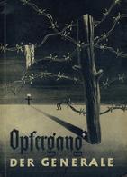 BUCH WK II - OPFERGANG Der GENERÄLE - Aufzeichnungen Und Listen über Die Verluste Der Generäle Und Admirale Im 2. Weltkr - Guerra 1939-45