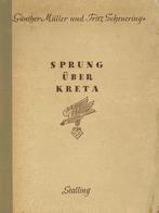 BUCH WK II - SPRUNG über KRETA - 146 Seiten Mit 138 Abbildungen! BILD- Und KAMPFBERICHT über Den KRETA-KRIEG 1944 - Umsc - Guerra 1939-45