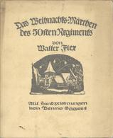 Buch WK II Das Weihnachts Märchen Des 50'sten Regiments Flex, Walter Mit 6 Handzeichnungen Von Eggert, Benno Beck'sche V - Guerra 1939-45