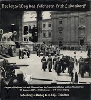 Buch WK II Der Letzte Weg Des Feldherrn Erich Ludendorff Text Und Bildbericht Von Den Trauerfeierlichkeiten Und Dem Staa - Weltkrieg 1939-45