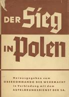 Buch WK II Der Sieg In Polen Hrsg. Oberkommando Der Wehrmacht 1939 Zeitgeschichte Verlag 175 Seiten Div. Abbildungen 2 K - Guerra 1939-45
