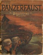 Buch WK II Die Panzerfaust Illustrierte Sonderausgabe Der Feldzeitung Einer Panzerarmee Hrsg. Panzer Prop. Komp. 697 194 - Guerra 1939-45