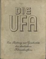 Buch WK II Die UFA Ein Beitrag Zur Entwicklungsgeschichte Des Deutschen Filmschaffens Traub, Hans 1943 Ufa Buchverlag 28 - Guerra 1939-45