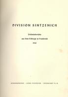 Buch WK II Division Sintzenich Hrsg. Müller, Heinrich Hauptmann Ca. 1940/41 Verlag Hauserpresse Hans Schaefer 233 Seiten - Weltkrieg 1939-45