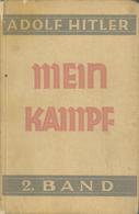 Buch WK II DMein Kampf 2. Band Hitler, Adolf 1932 Zentralverlag Der NSDAP Franz Eher Nachf. II - Weltkrieg 1939-45