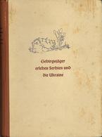 Buch WK II Gebirgsjäger Erleben Serbien Und Die Ukraine Bildband Hrsg. 1C Enzian Division Ca. 1942 Verlag F. Bruckmann I - Guerra 1939-45