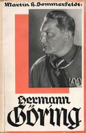 Buch WK II Hermann Göring Sommerfeldt, Martin H. 1932 Verlag E. S. Mittler & Sohn 75 Seiten Mit 8 Abbildungen II - Guerra 1939-45