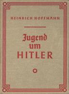 Buch WK II Jugend Um Hitler Bilddokumente Hoffmann, Heinrich 1935 Verlag Wilhelm Andermann Sehr Viele Abbildungen II - Guerra 1939-45