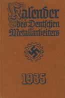 Buch WK II Kalender Des Deutschen Metallarbeiters 1935 Unbenutzt Div. Abbildungen II D - Guerra 1939-45