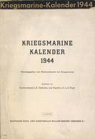 Buch WK II Kriegsmarine Kalender 1944 Hrsg. Oberkommando Der Kriegsmarine Deutscher Buch Und Kunstverlag William Berger  - Guerra 1939-45