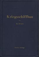 Buch WK II Kriegsschiffbau Evers, Heinrich 1943 2. Auflg. Springer Verlag 486 Seiten Sehr Viele Abbildungen Sowie 6 Baup - Guerra 1939-45