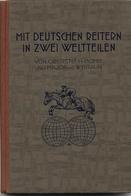 Buch WK II Mit Deutschen Reitern In Zwei Weltteilen, V. Oberstleutnant H.Momm U. Major A.D. Braun 1942 Verlag Sankt Geor - Guerra 1939-45