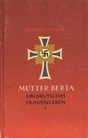Buch WK II Mutter Berta Haas, Rudolf 1944 Zentralverlag Der NSDAP Franz Eher Nachf. 250 Seiten II - Guerra 1939-45