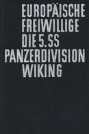 Buch WK II Nachkrieg Europäische Freiwillige Die Geschichte Der 5. SS Panzer Division Wiking Straßner, Peter 1971 Verlag - Guerra 1939-45