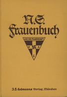 Buch WK II NS Frauenbuch Hrsg. Oberste Leitung Der PO NS Frauenschaft Verlag I. F. Lehmann 249 Seiten Einige Abbildungen - Guerra 1939-45